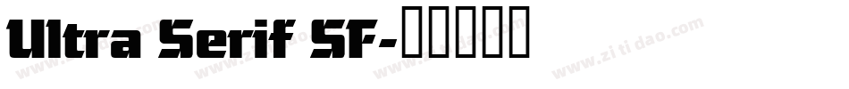 Ultra Serif SF字体转换